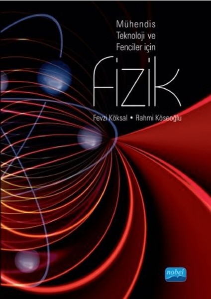 Mühendis Teknoloji ve Fenciler Için Fizik