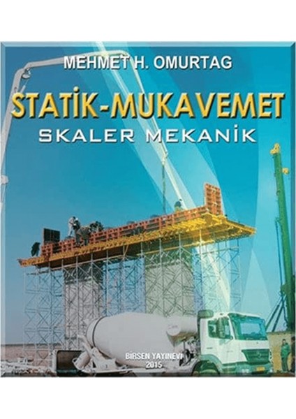 Statik - Mukavemet (Skaler Mekanik)