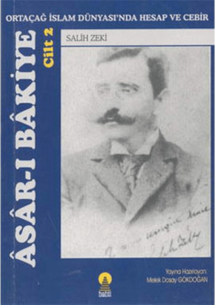 Asar-I Bakiye: Ortaçağ Islam Dünyası’nda Hesap ve Cebir Cilt 2