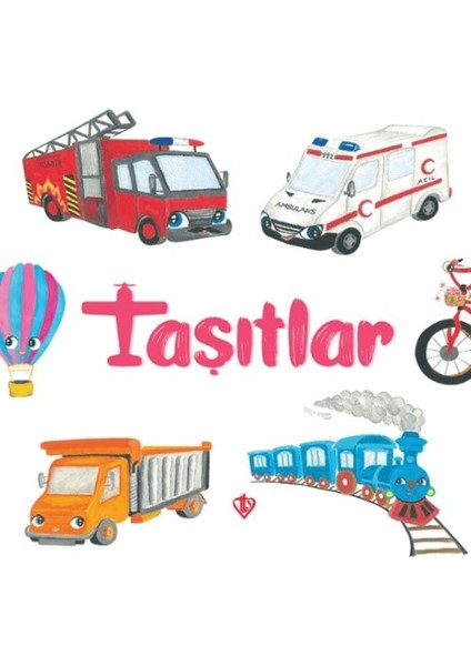 Taşıtlar (0-3 Yaş)