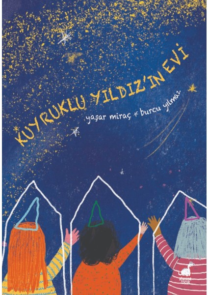 Kuyruklu Yıldız'ın Evi