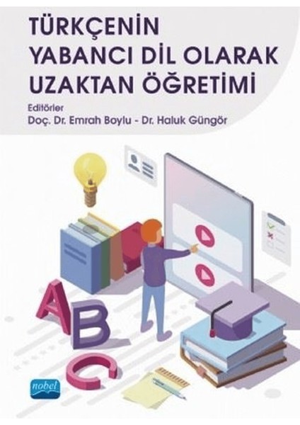 Türkçenin Yabancı Dil Olarak Uzaktan Öğretimi