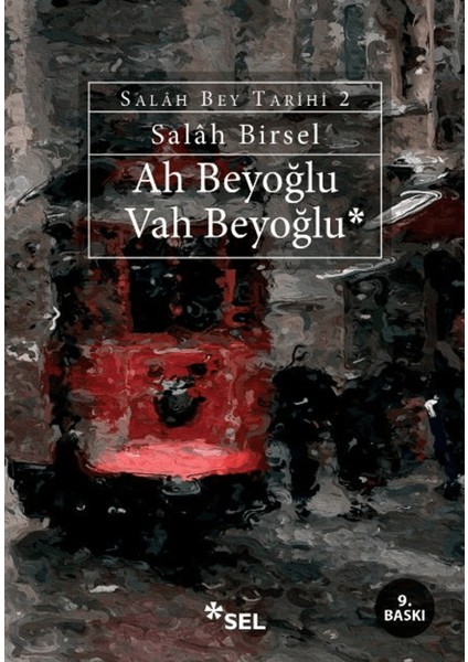 Ah Beyoğlu Vah Beyoğlu