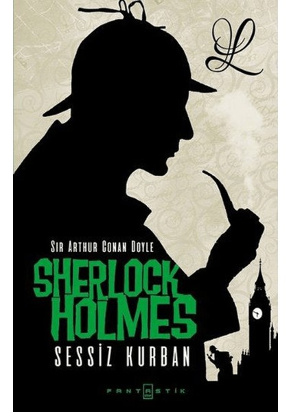 Sherlock Holmes - Sessiz Kurban