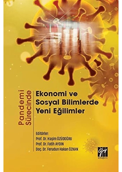 Pandemi Sürecinde Ekonomi ve Sosyal Bilimlerde Yeni Eğilimler