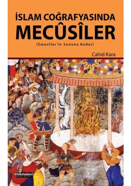 Islam Coğrafyasında Mecusiler