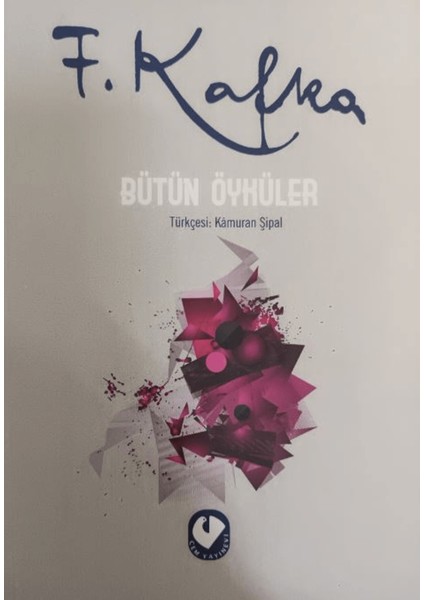 Bütün Öyküler - Franz Kafka
