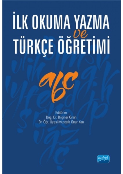 Ilk Okuma Yazma ve Türkçe Öğretimi