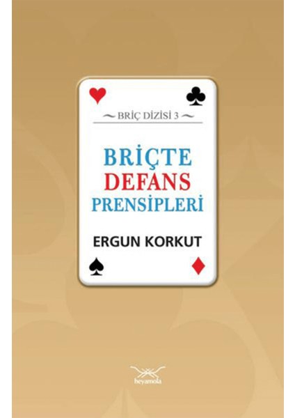 Briçte Defans Prensipleri