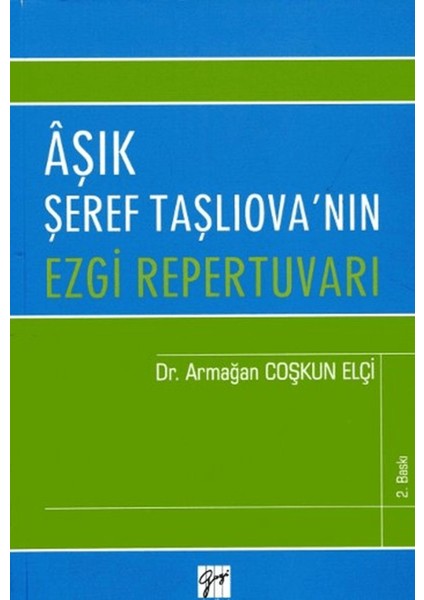 Aşık Şeref Taşlıova'nın Ezgi Repertuvarı