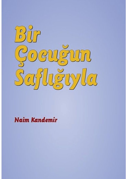 Bir Çocuğun Saflığıyla