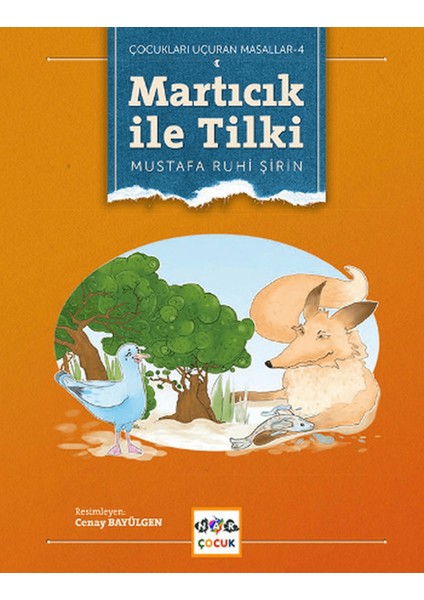 Çocukları Uçuran Masallar 2 - Martıcık Ile Tilki