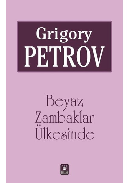 Beyaz Zambaklar Ülkesinde