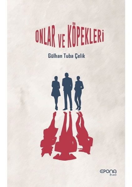 Onlar ve Köpekleri