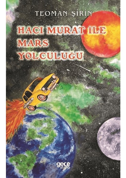Hacı Murat ile Mars Yolculuğu