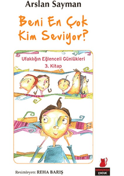Beni En Çok Kim Seviyor?