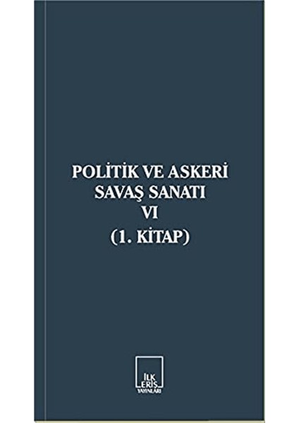 Politik ve Askeri Savaş Sanatı 6