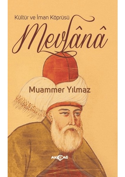 Kültür ve Iman Köprüsü Mevlana