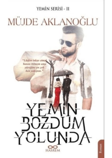 Yemin Bozdum Yolunda - Yemin Serisi 2