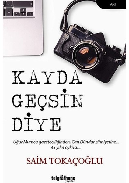 Kayda Geçsin Diye