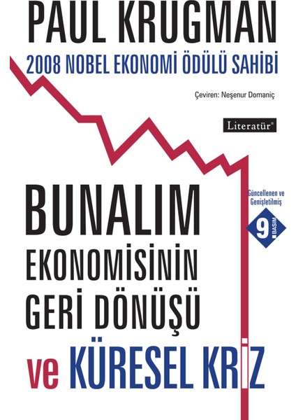 Bunalım Ekonomisinin Geri Dönüşü ve Küresel Kriz