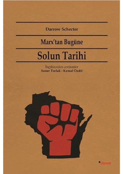 Marx'tan Bugüne Solun Tarihi