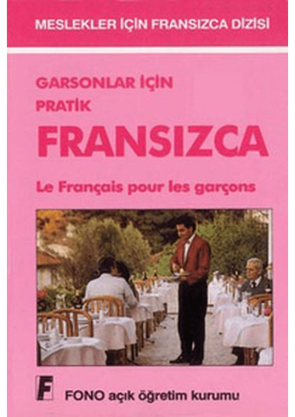 Garsonlar Için Pratik Fransızca