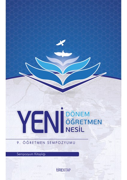 Yeni Dönem, Yeni Öğretmen, Yeni Nesil