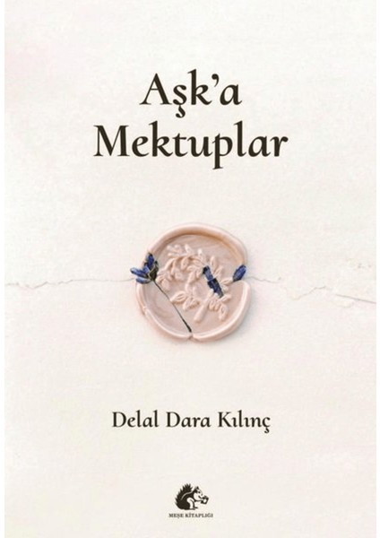Aşk'a Mektuplar