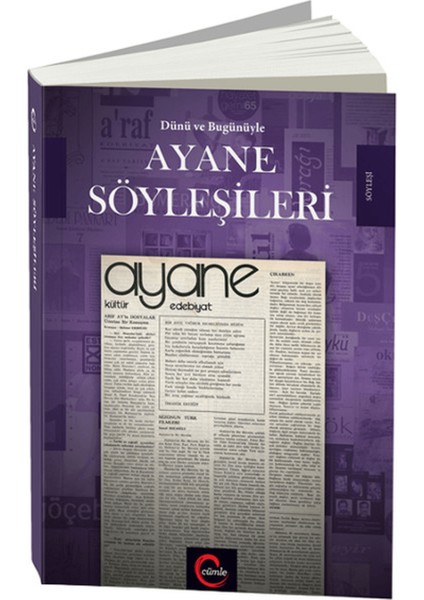 Dünü ve Bugünüyle Ayane Söyleşileri
