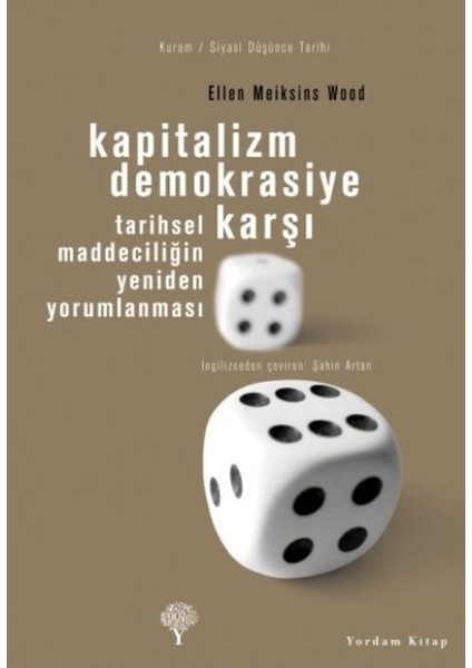 Kapitalizm Demokrasiye Karşı