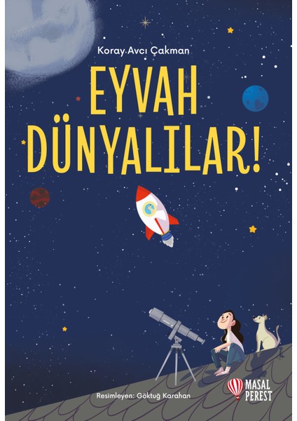 Eyvah Dünyalılar!