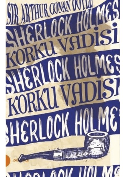 Sherlock Holmes 8 - Korku Vadisi
