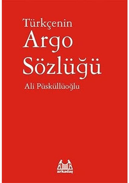 Türkçenin Argo Sözlüğü