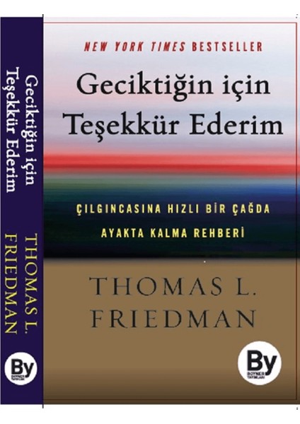 Geciktiğin Için Teşekkür Ederim