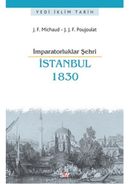 Imparatorluklar Şehri Istanbul - 1830