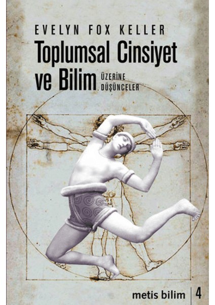 Toplumsal Cinsiyet ve Bilim Üzerine Düşünceler