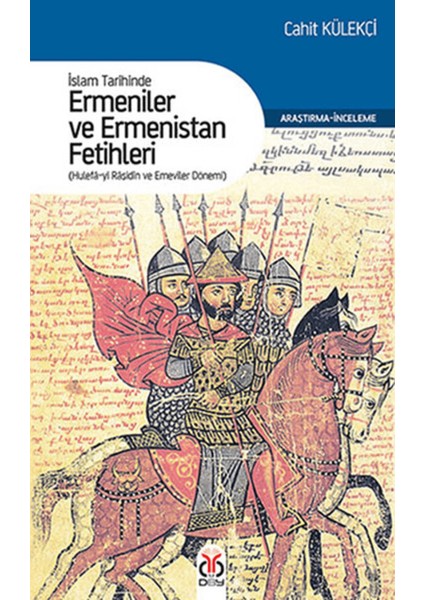 Islam Tarihinde Ermeniler ve Ermenistan Fetihleri