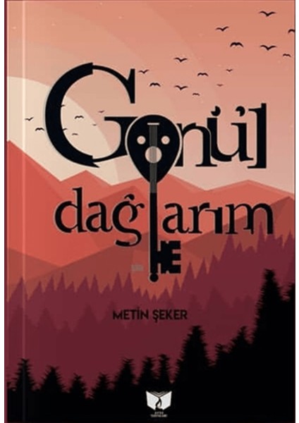 Gönül Dağlarım