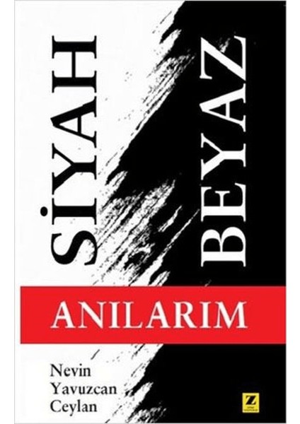 Siyah Beyaz Anılarım
