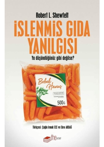 Işlenmiş Gıda Yanılgısı