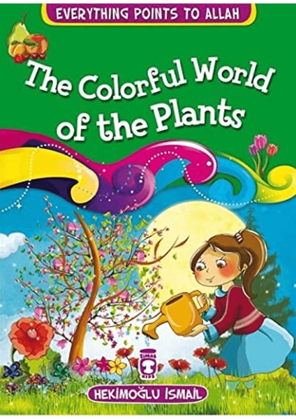 The Colorful World Of The Plants