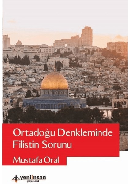 Ortadoğu Denkleminde Filistin Sorunu