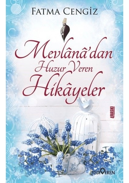Mevlana'dan Huzur Veren Hikayeler