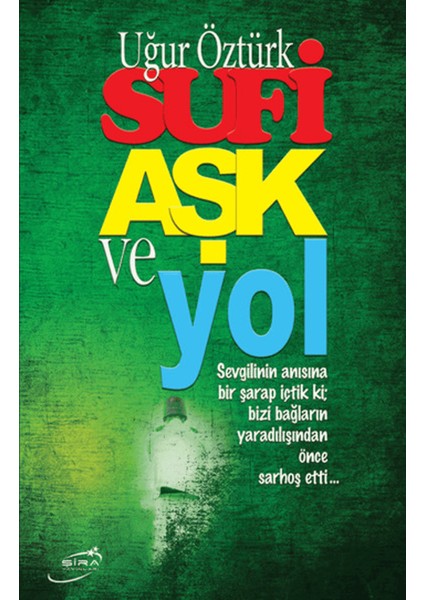 Sufi Aşk ve Yol