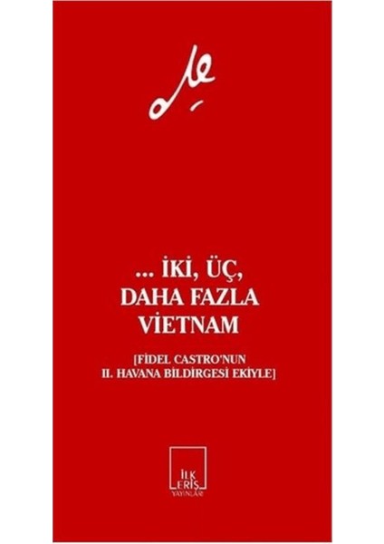 ... Iki, Üç, Daha Fazla Vietnam