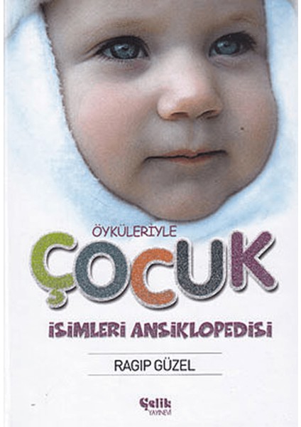 Öyküleriyle Çocuk Isimleri Ansiklopedisi