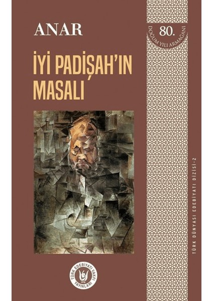 Iyi Padişah’ın Masalı - Türk Dünyası Edebiyatı Dizisi 2