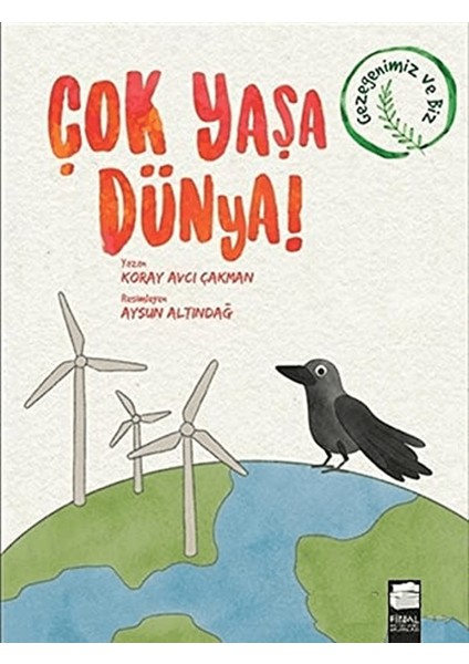 Çok Yaşa Dünya!