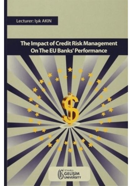 The Impact Of Credıt Risk Management On The Eu Banks' Performance